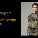 Fırat Albayram ( Savaşçı Dizisi Üsteğmen Serdar Türkmen ) Kimdir?