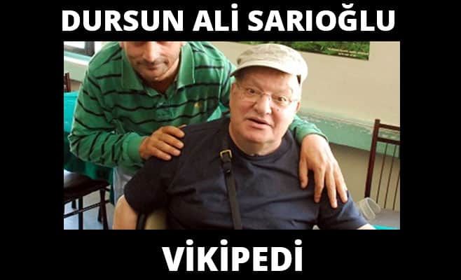 Dursun Ali Sarıoğlu Vikipedi